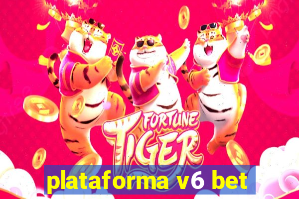 plataforma v6 bet